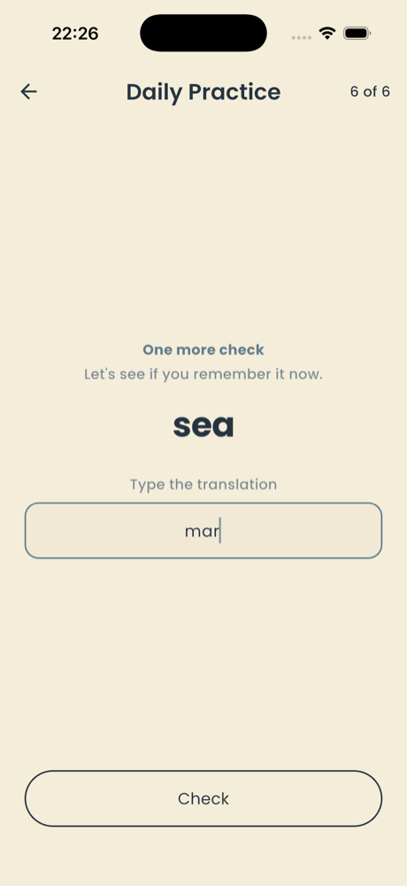 Daily Practice final check: "One more check — let's see if you remember it now" for "sea", with a typed answer