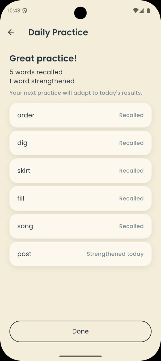Daily Practice results: "Great practice! 5 words recalled, 1 word strengthened — your next practice will adapt to today's results"